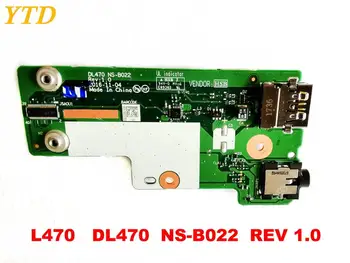 Original pentru Lenovo L470 bord USB L470 DL470 NS-B022 REV 1.0 testat bun transport gratuit